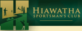Logo of Hiawatha Sportsman's Club featuring a stylized "H" design on the left, depicting silhouettes of people participating in outdoor activities such as golfing, fishing, and hiking. The name "Hiawatha Sportsman's Club" is inscribed on the right in gold letters against a green background.